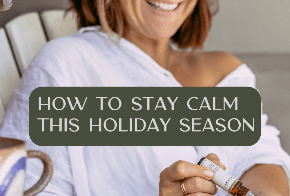 How to stay calm this holiday season